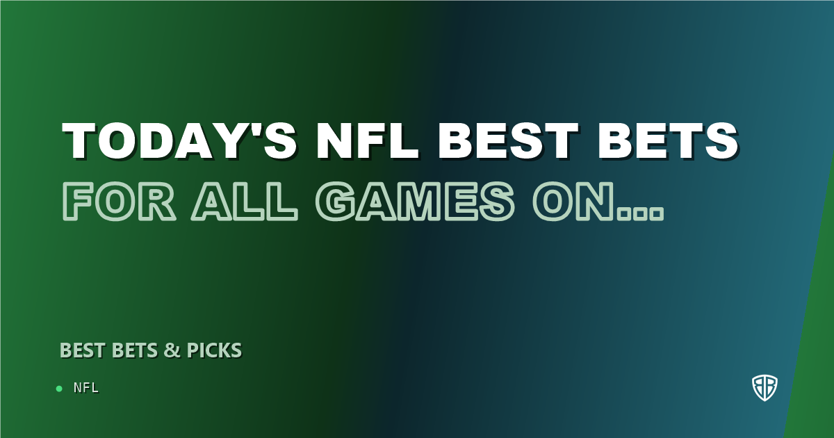 Today's NFL Best Bets for ALL Games on Friday 01/30