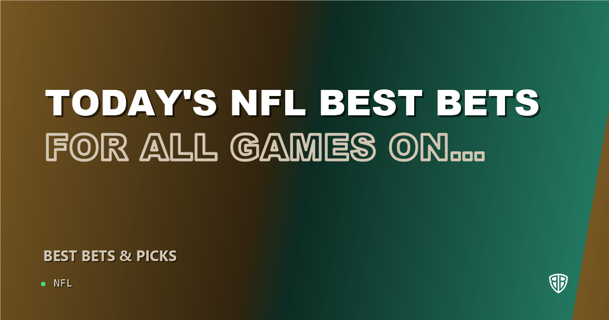 Today's NFL Best Bets for ALL Games on Sunday 02/01