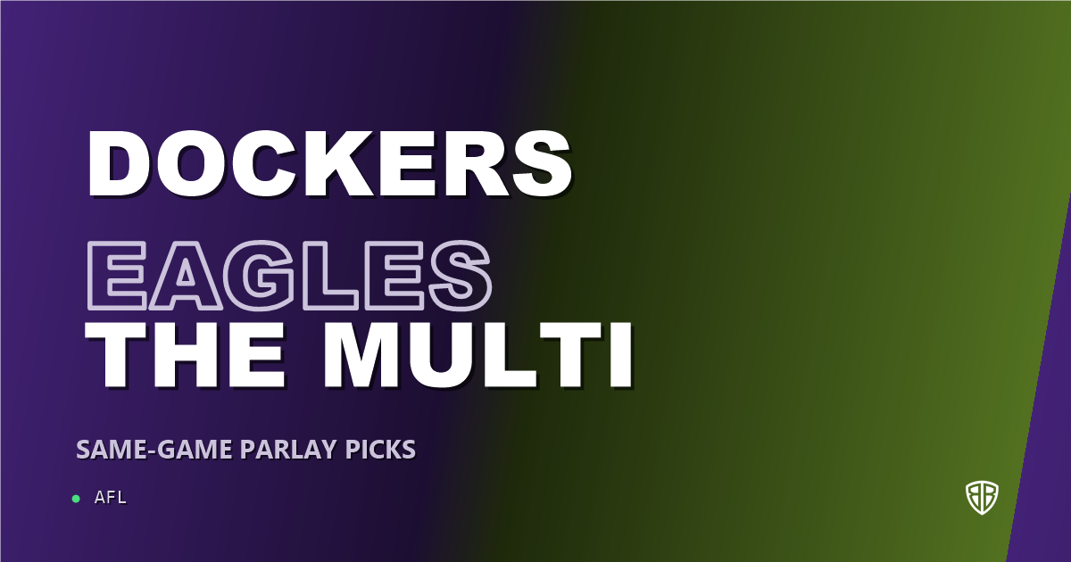AFL news: Fremantle Dockers vs West Coast Eagles Prediction & Same Game Multi picks Key Insights: High-Value Opportunity