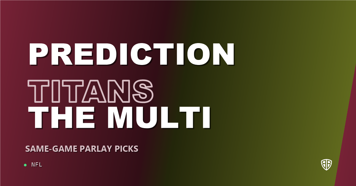 Tennessee Titans vs New York Jets Prediction & Same Game Parlay Picks: Best SGP Options