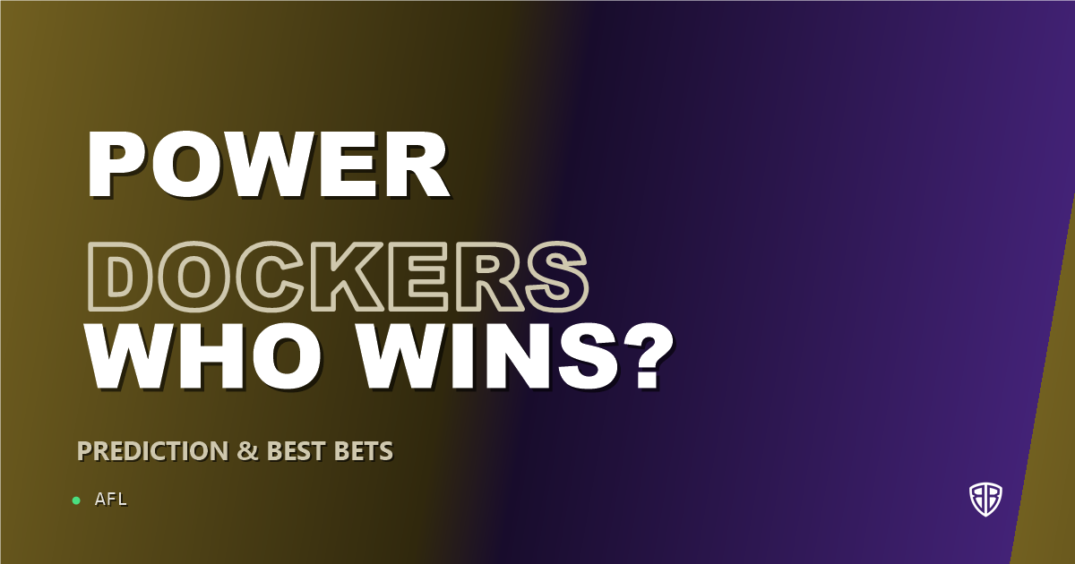 AFL news: Port Adelaide Power vs Fremantle Dockers Prediction & Picks : Odds Analysis & Top Props